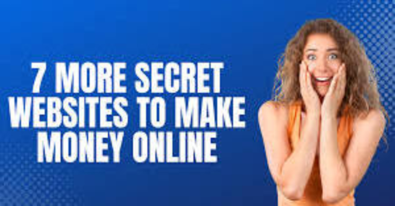 Secret Websites to Make Money